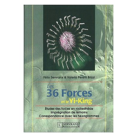  36 forces et le Yi-King_(Esotérisme - Arts divinatoires_Yi king) 