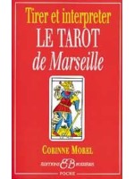  Tirer et interpréter le tarot de Marseille_(Esotérisme - Arts divinatoires_Cartomancie - Tarot) 