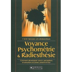 Voyance. psychométrie et radiesthésie