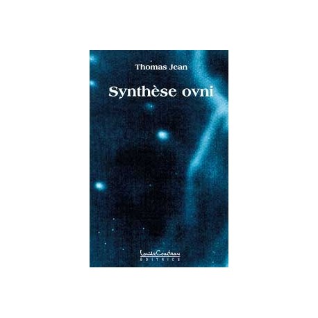  Synthèse OVNI_(Esotérisme - Arts divinatoires_Extraterrestres) 