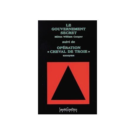  Gouvernement secret & Opération cheval de Troie_(Esotérisme - Arts divinatoires_Extraterrestres) 