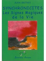  Synchronicités - Signes magiques de la vie_(Esotérisme - Arts divinatoires_Enigmes - Mystères - Complots) 