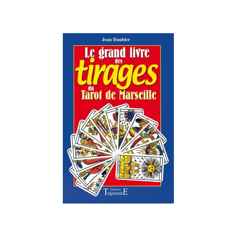  Grand livre tirages tarot de Marseille_(Esotérisme - Arts divinatoires_Cartomancie - Tarot) 