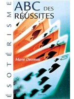  ABC des réussites_(Esotérisme - Arts divinatoires_Cartomancie - Tarot) 