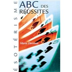 ABC des réussites_(Esotérisme - Arts divinatoires_Cartomancie - Tarot) 