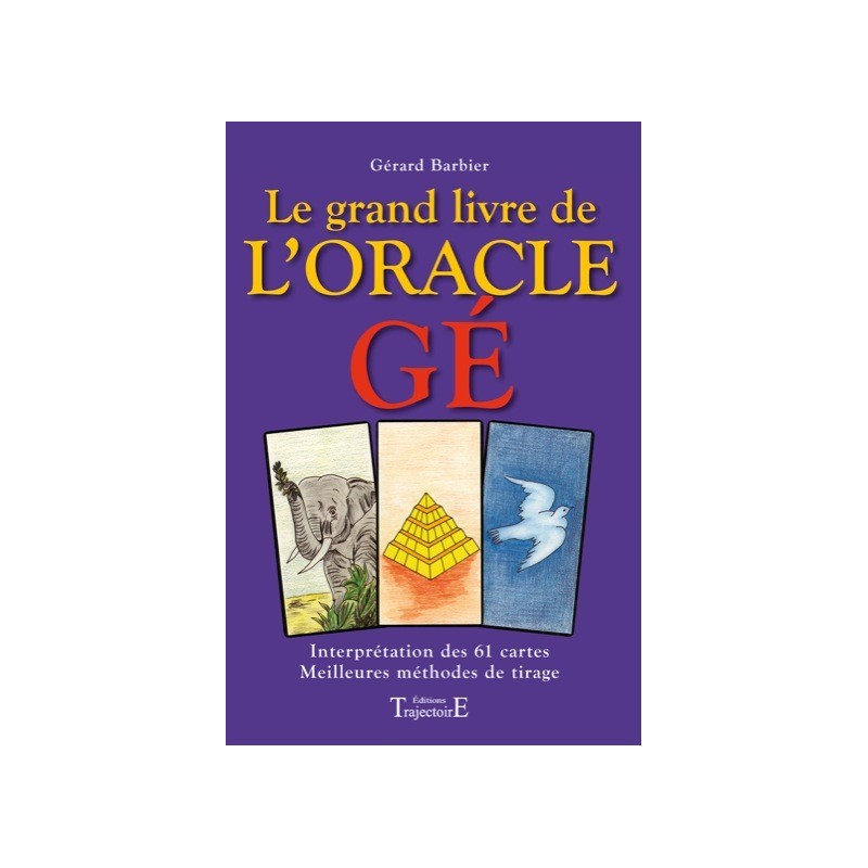  Grand livre de l'oracle Gé_(Esotérisme - Arts divinatoires_Cartomancie - Tarot) 