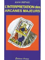  Interprétation des arcanes majeurs_(Esotérisme - Arts divinatoires_Cartomancie - Tarot) 