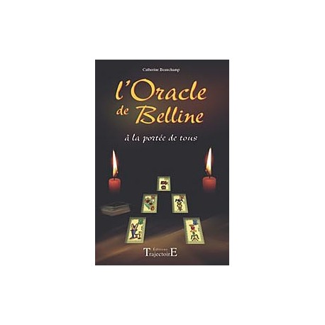  L'Oracle de Belline à la portée de tous_(Esotérisme - Arts divinatoires_Cartomancie - Tarot) 