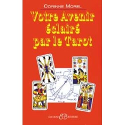  Votre avenir éclairé par le Tarot_(Esotérisme - Arts divinatoires_Cartomancie - Tarot) 