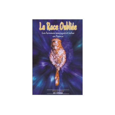  Race oubliée - Hommes velus en France_(Esotérisme - Arts divinatoires_Enigmes - Mystères - Complots) 