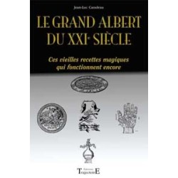  Grand Albert du XXI ème siècle_(Esotérisme - Arts divinatoires_Magie) 