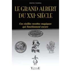  Grand Albert du XXI ème siècle_(Esotérisme - Arts divinatoires_Magie) 
