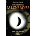  Comprendre la Lune Noire_(Esotérisme - Arts divinatoires_Astrologie) 