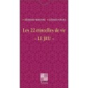  22 étincelles de vie - Le jeu 