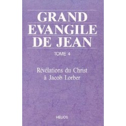 Grand évangile de Jean - T. 4