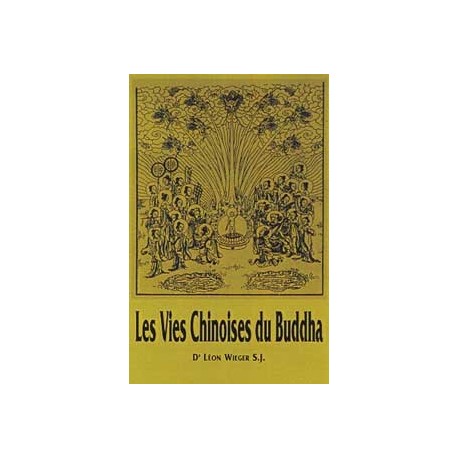  Vies chinoises du Buddha_(Religions_Bouddhisme - Zen) 