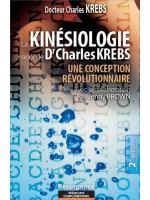  La Kinésiologie selon le Dr Charles Krebs - Une conception révolutionnaire_(Santé - Vie pratique_Ostéopathie - Réflexo - Massag