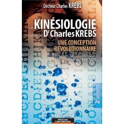 La Kinésiologie selon le Dr Charles Krebs - Une conception révolutionnaire