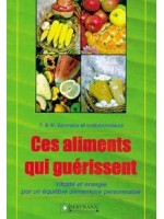  Aliments qui guérissent (ces .)_(Santé - Vie pratique_Diététique - Bio - Beauté) 