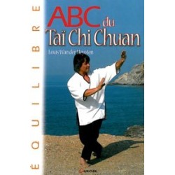  ABC du Taï Chi Chuan_(Santé - Vie pratique_Arts martiaux - Qi Gong - Tai Chi) 