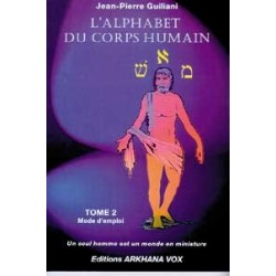 L' Alphabet du corps humain - Tome 2