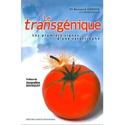 Le Transgénique - Les premiers signes d'une catastrophe