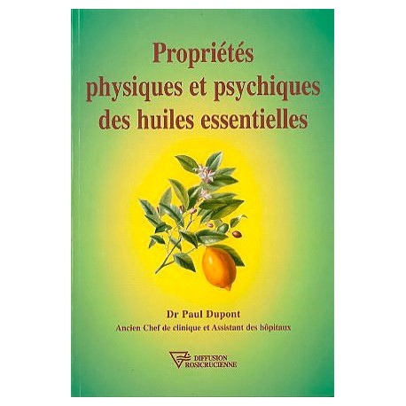  Propriétés des huiles essentielles_(Santé - Vie pratique_Aromathérapie - Phytothérapie) 