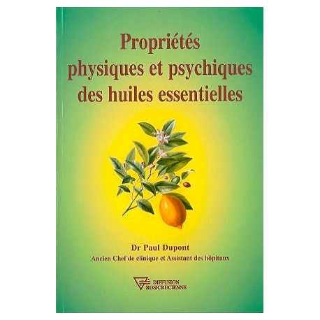  Propriétés des huiles essentielles_(Santé - Vie pratique_Aromathérapie - Phytothérapie) 