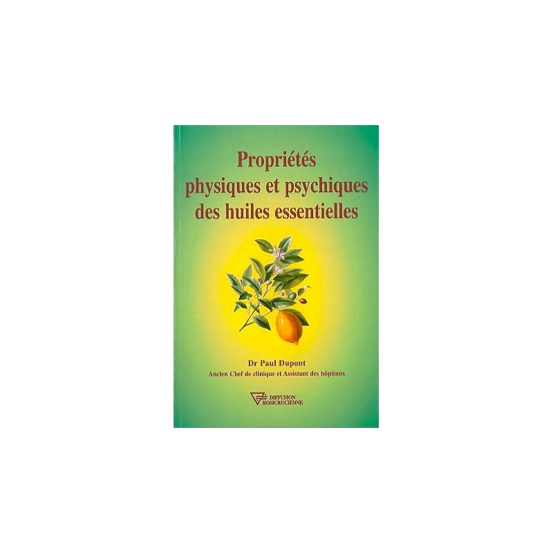  Propriétés des huiles essentielles_(Santé - Vie pratique_Aromathérapie - Phytothérapie) 