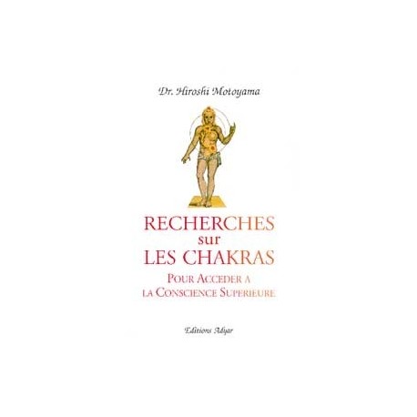  Recherches sur les chakras_(Santé - Vie pratique_Chakras - Corps subtils) 