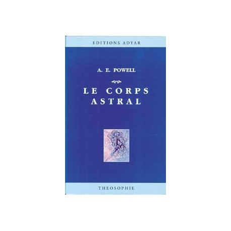  Corps astral_(Santé - Vie pratique_Chakras - Corps subtils) 