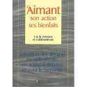 Aimant. son action. ses bienfaits