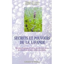 Secrets et pouvoirs de la lavande