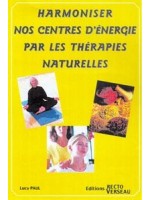  Harmoniser centres d'énergie thér. naturelles_(Santé - Vie pratique_Chakras - Corps subtils) 