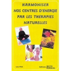  Harmoniser centres d'énergie thér. naturelles_(Santé - Vie pratique_Chakras - Corps subtils) 