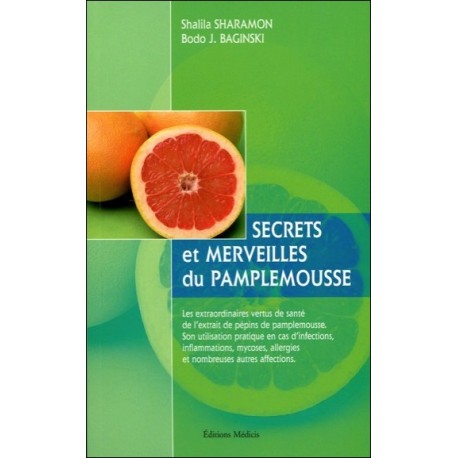  Secrets et merveilles du pamplemousse 