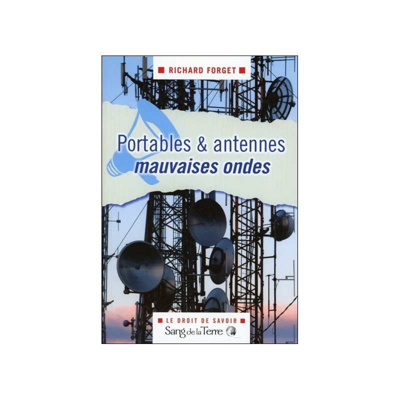  Portables & antennes mauvaises ondes 