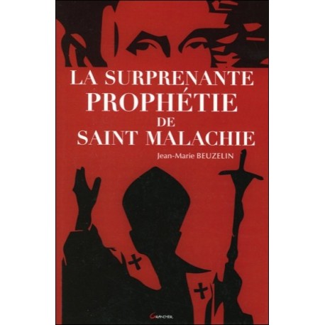  La surprenante prophétie de Saint Malachie 