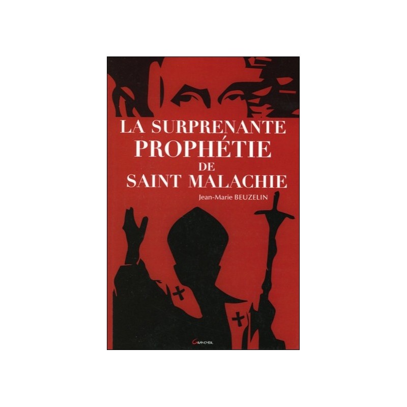  La surprenante prophétie de Saint Malachie 