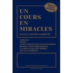 Un cours en miracles - Nouvelle édition augmentée