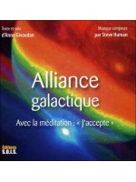  Alliance galactique - Avec la méditation : "J'accepte" - Livre audio 