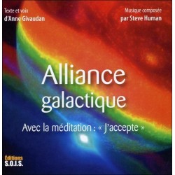 Alliance galactique - Avec la méditation : "J'accepte" - Livre audio