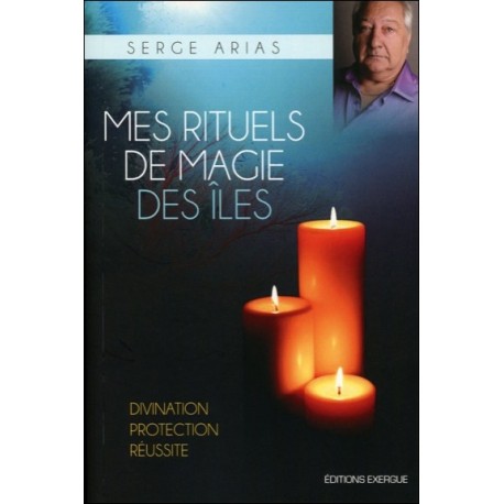  Mes rituels de magie des îles 