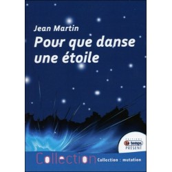 Pour que danse une étoile