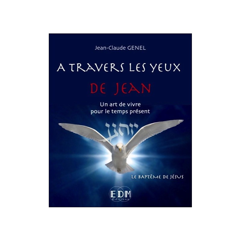  A travers les yeux de Jean - T6 : Le baptême de Jésus - Livre + CD 