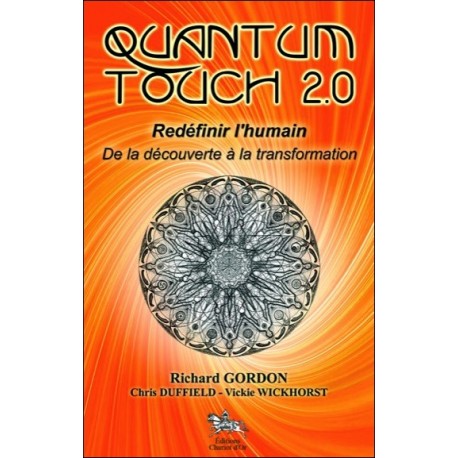  Quantum Touch 2.0 - Redéfinir l'humain 