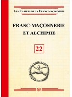  Franc-maçonnerie et Alchimie - Livret 22 