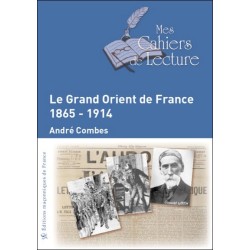 Le Grand Orient de France - 1865-1914