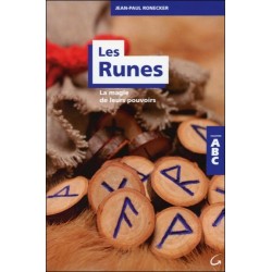 Les Runes - La magie de leurs pouvoirs - ABC