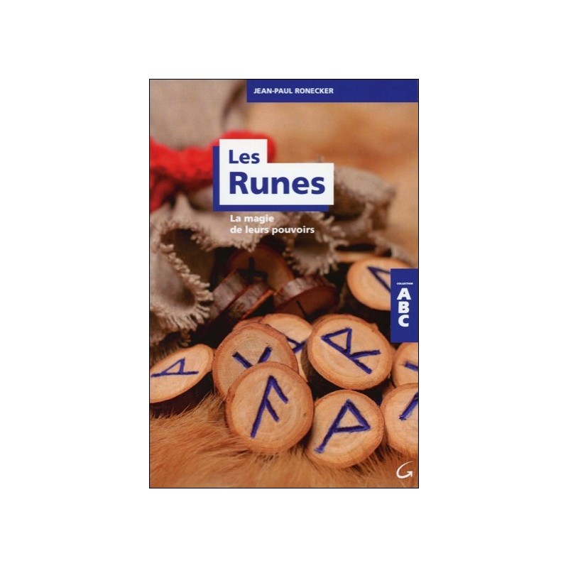  Les Runes - La magie de leurs pouvoirs - ABC 